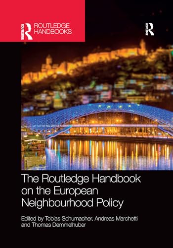 The Routledge Handbook on the European Neighbourhood Policy von Routledge